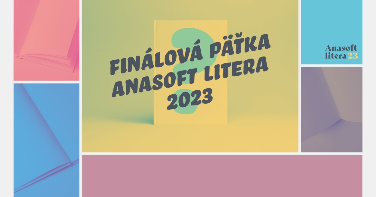 Finálová päťka Anasoft litera 2023
