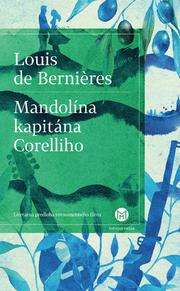 Louis de Berniéres: Mandolína kapitána Corelliho (ukážka)